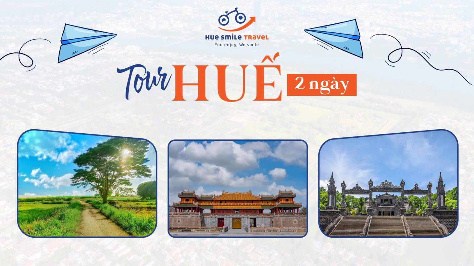 Tour Huế 2 ngày khởi hành từ TP. HCM đi những đâu?
