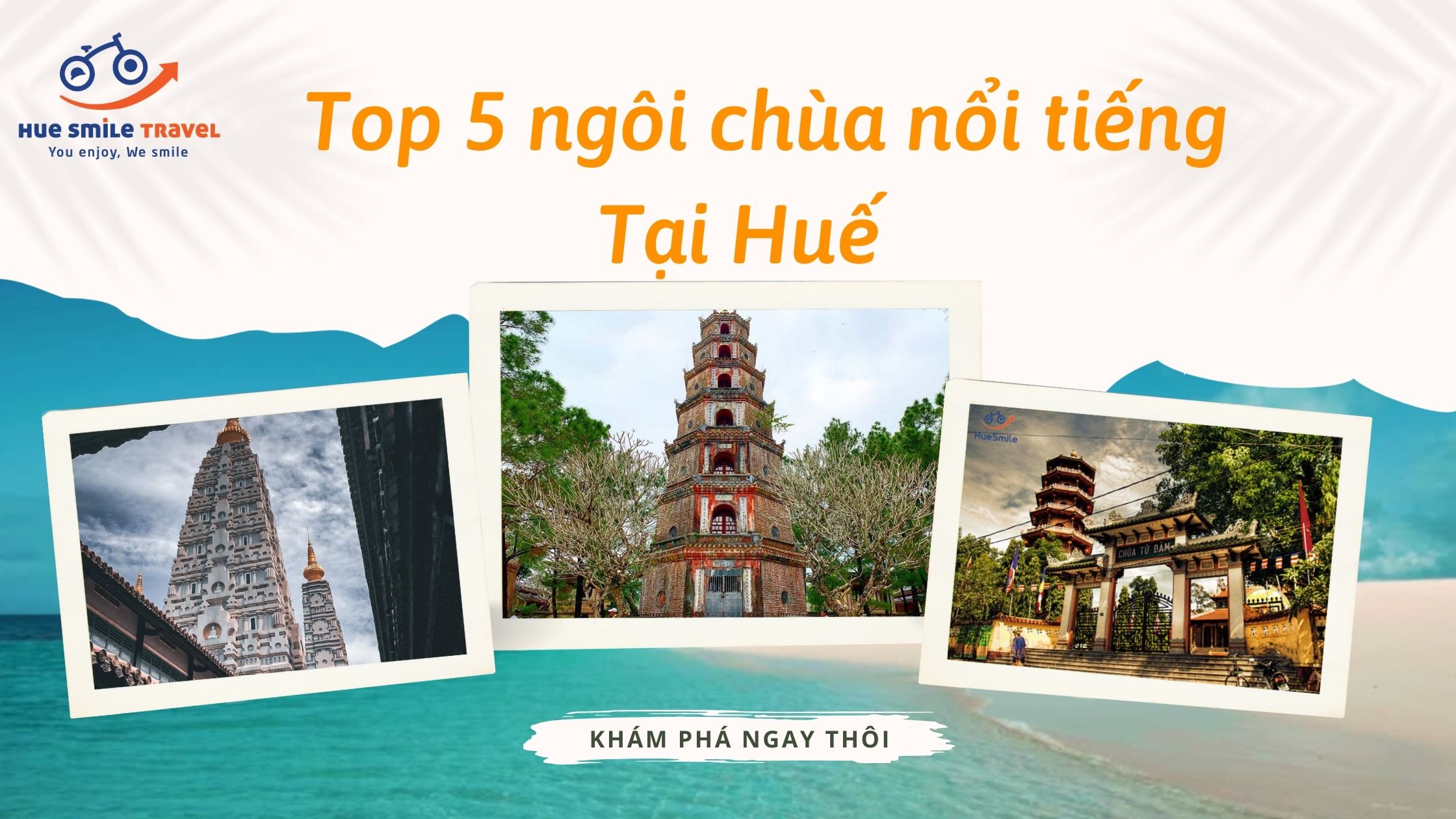Top 5 ngôi chùa nổi tiếng ở Huế